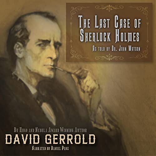 The Last Case of Sherlock Holmes Audiobook Review