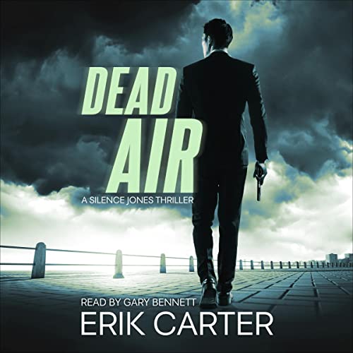 Dead Air (Silence Jones Book #5) Audiobook Review
